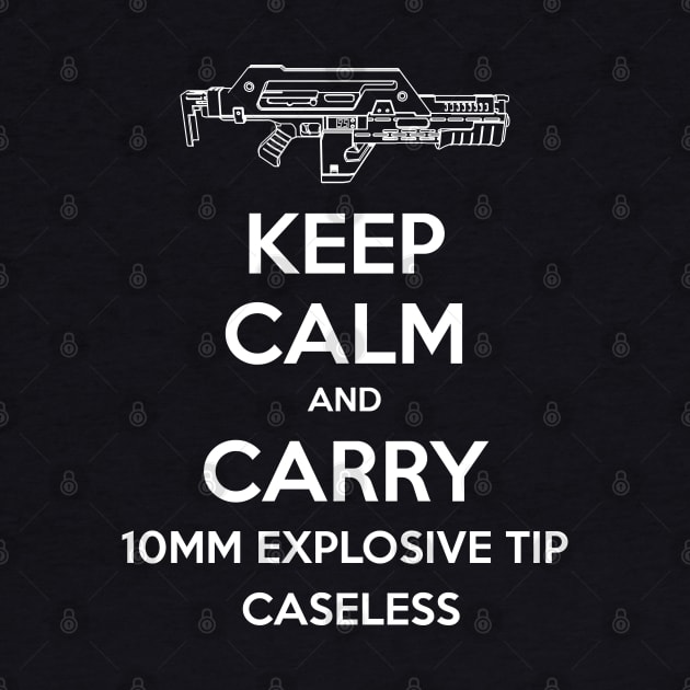 Keep Calm and Carry an M41A by CCDesign